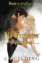 No Promises No Lies - Aj Wilding (2026)
