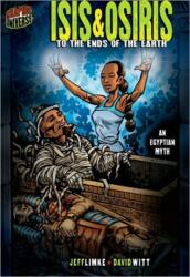 Isis & Osiris: To The Ends Of The Earth (ISBN: 9780822564829)