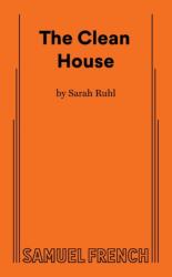 The Clean House (ISBN: 9780573633980)
