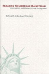 Remaking the American Mainstream (ISBN: 9780674018136)