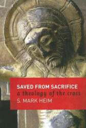 Saved from Sacrifice - S. Mark Heim (ISBN: 9780802832153)