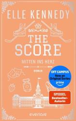 The Score - Mitten ins Herz (ISBN: 9783492075336)