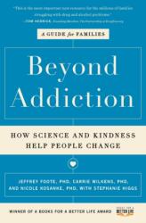 Beyond Addiction - Jeffrey Foote, Carrie Wilkens, Nicole Kosanke, Stephanie Higgs (2014)