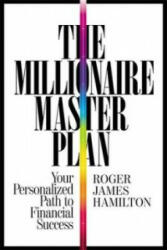 Millionaire Master Plan - Roger James Hamilton (2014)