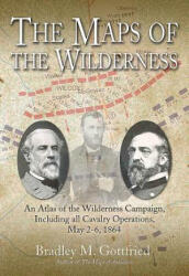 Maps of the Wilderness - Bradley M. Gottfried (ISBN: 9781611212587)