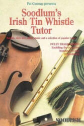 Soodlums Irish Tin Whistle Tutor - Waltons (ISBN: 9781857200072)
