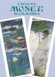 Twelve Monet Bookmarks (ISBN: 9780486421971)