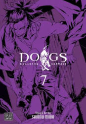 Dogs, Vol. 7 - Shirow Miwa (ISBN: 9781421549187)