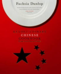 Revolutionary Chinese Cookbook - Fuchsia Dunlop (ISBN: 9780091904838)