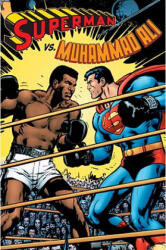 Superman Vs. Muhammad Ali, Deluxe Edition - Neal Adams (ISBN: 9781401228415)