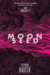 Moonseed - Stephen Baxter (ISBN: 9780008134532)