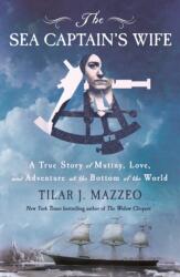 The Sea Captain's Wife - MAZZEO TILAR J (ISBN: 9781250352583)