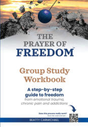 The Prayer of Freedom Group Study Workbook - Beatty Carmichael (2025)