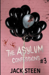 Asylum Confessions - Jack Steen (2022)