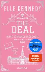 The Deal - Reine Verhandlungssache - Elle Kennedy, Christina Kagerer (ISBN: 9783492075312)
