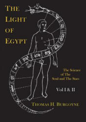 The Light of Egypt; Or the Science of the Soul and the Stars (2013)