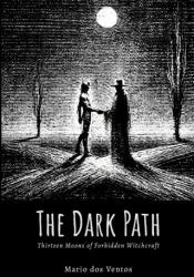 The Dark Path - Mario dos Ventos (ISBN: 9781300046448)