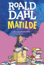 Matilde - Roald Dahl, Q. Blake, F. Lazzarato, L. Manzi (ISBN: 9788869187339)