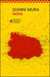 Gianni Mura - Ischia - Gianni Mura (ISBN: 9788807884351)