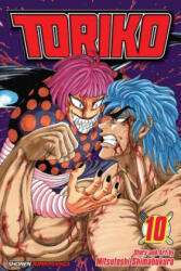 Toriko, Vol. 10 - Mitsutoshi Shimabukuro (ISBN: 9781421542737)