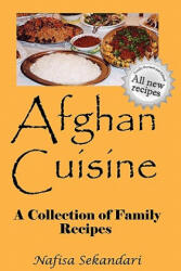 Afghan Cuisine - Nafisa Sekandari (ISBN: 9780615361314)