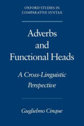 Adverbs and Functional Heads - Guglielmo Cinque (ISBN: 9780195115277)