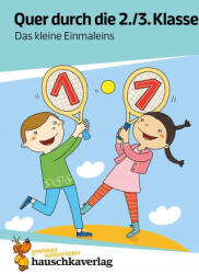 Quer durch die 2. /3. Klasse, Das kleine Einmaleins - A5-Übungsblock - Mascha Greune (ISBN: 9783881006651)