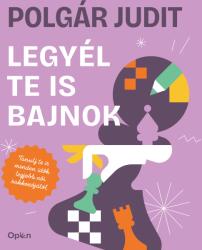 Legyél te is bajnok (ISBN: 9789635726592)