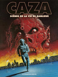 Scènes de la vie de banlieue - Intégrale - Philippe Caza (2024)