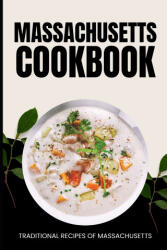 Massachusetts Cookbook - Ava Baker (2024)