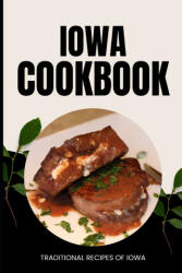 Iowa Cookbook - Ava Baker (2024)