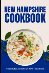 New Hampshire Cookbook - Ava Baker (2024)