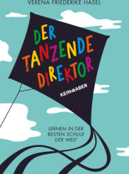 Der tanzende Direktor - Verena Friederike Hasel (2025)