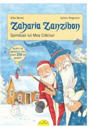 Zaharia Zanzibon. Spiridusii lui Mos Craciun Volumul 4 - Silke Moritz (ISBN: 9786068578064)
