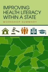 Improving Health Literacy within a State (ISBN: 9780309215725)