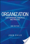 Organization: Contemporary Principles and Practice (2015)