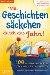 Mit Geschichtensäckchen durch das Jahr! - Knorr Nicole (ISBN: 9783910385122)