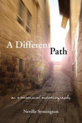 Different Path - Neville Symington (ISBN: 9781912573578)