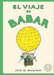 El viaje de Babar - Jean de Brunhoff (ISBN: 9788410323964)