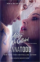 After We Collided - Anna Todd (2014)