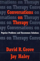 Conversations on Therapy - Jay Haley (ISBN: 9780393701555)