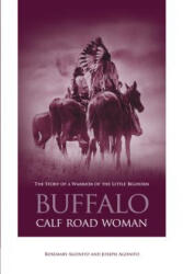 Buffalo Calf Road Woman - Rosemary Agonito, Joseph Agonito (ISBN: 9780762738175)