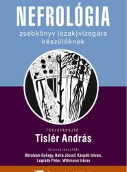 Nefrológia - zsebkönyv (szak)vizsgára készülőknek (ISBN: 9789633317433)
