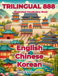 Trilingual 888 English Chinese Korean Illustrated Vocabulary Book - Qing Mai (2024)