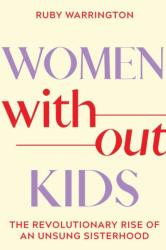 Women Without Kids (ISBN: 9781649633088)