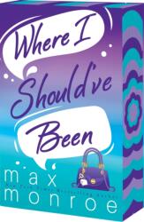 Where I Should've Been (ISBN: 9781649379665)