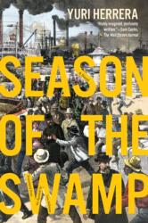 Season of the Swamp (ISBN: 9781644453568)