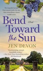 Bend Toward the Sun (ISBN: 9781250910325)