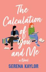 Calculation of You and Me (ISBN: 9781250908681)