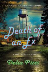The Death of an Ex (ISBN: 9781250904249)
